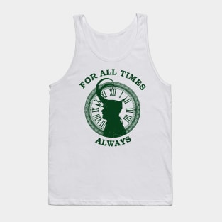 for all time always green Tank Top